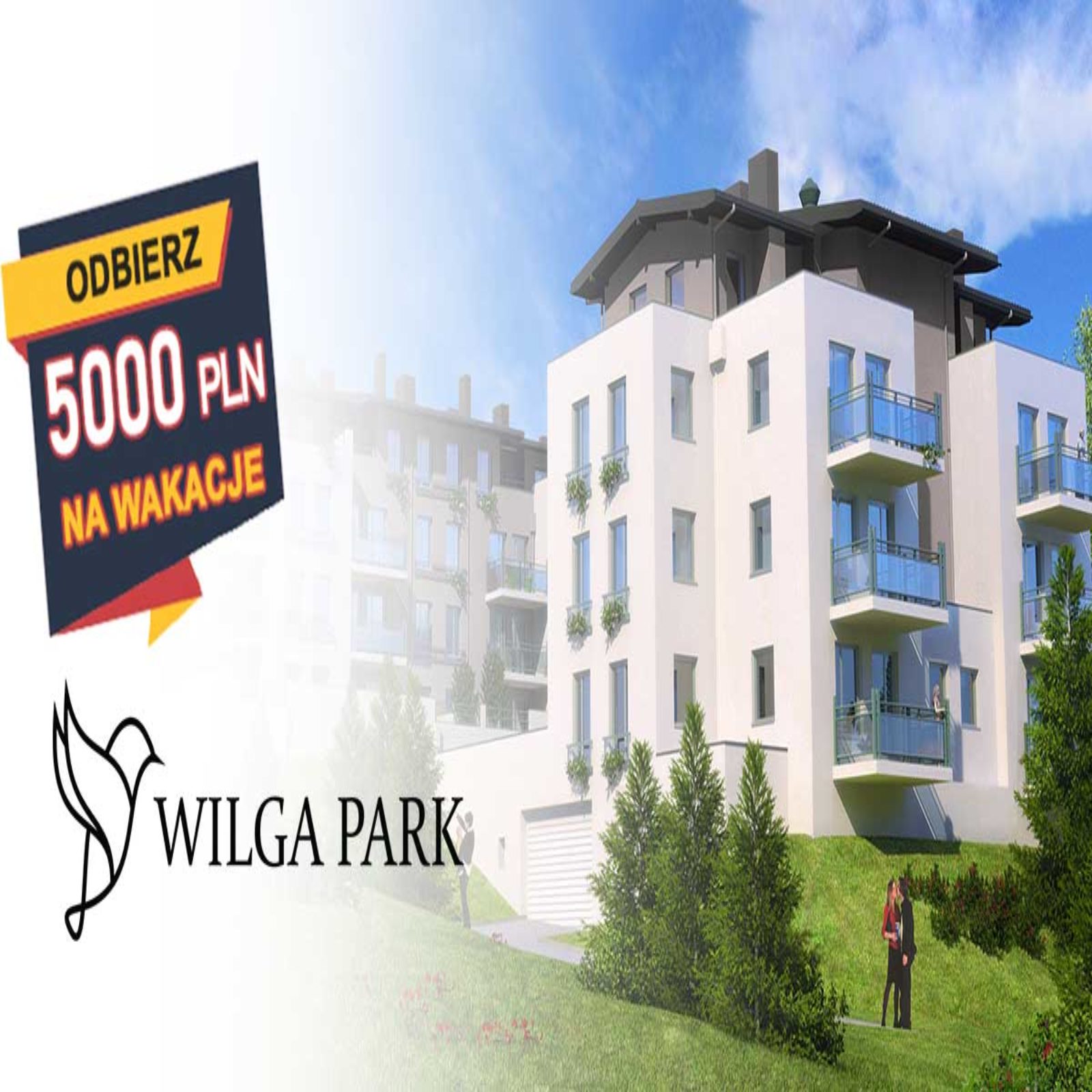 Promocja - Wilga Park - Odbierz 5000 PLN na Wakacje